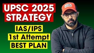 UPSC 2025 Strategy | Best Plan for IAS Aspirants