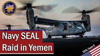 SEAL Team 6 Raid in Yemen | December 2014