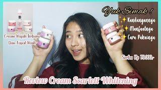 BAGUS GA SIH ?? CREAM SERIES DAY & NIGHT SCARLETT WHITENING