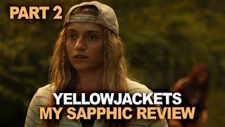 Yellowjackets S3 | Reviewing Two Sapphic Storylines in an Incredible Show (Part 2)