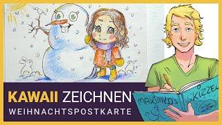 Kawaii zeichnen - Anime Girl und Schneemann Postkarte zu Weihnachten