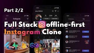 Flutter Instagram Clone Offline-First with Supabase, Firebase, PowerSync | Part 2/2