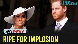 Harry & Meghan Set to Implode