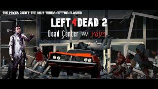 Left 4 Dead 2 - Dead Center Playthrough With Mods (Single Player)