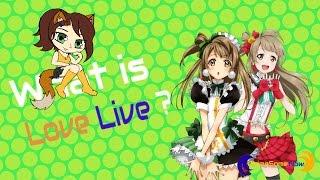 What is Love Live ! School Idol Project ? | AnimeTopic