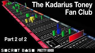 THE KADARIUS TONEY FAN CLUB, PT. 2. | PRETTY GOOD, EPISODE 16