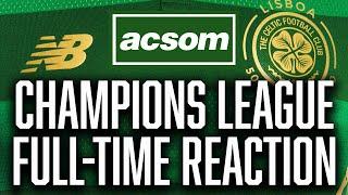 Dinamo Zagreb v CELTIC // LIVE Champions League Fulltime Reaction // A Celtic State of Mind // ACSOM