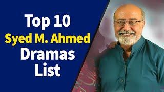 Top 10 Syed Muhammad Ahmed Drama Serial list | Pakistani dramas list | Aulaad