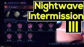 Warframe | Nightwave Intermission 3 Loot & Guide