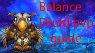 Balance druid pvp guide for shadowlands 9 0 2 {Covenant legendary conduits etc}