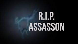 R.I.P. ASSASSON