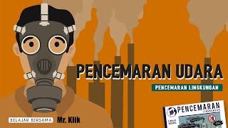 PENCEMARAN UDARA | PENCEMARAN LINGKUNGAN