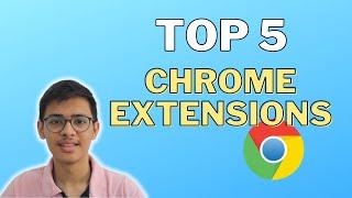 Top 5 Best Chrome Extensions Everyone Should Use | 2022