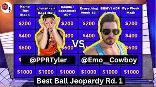 Best Ball Jeopardy RD 1 - @PPRTyler vs @Emo__Cowboy