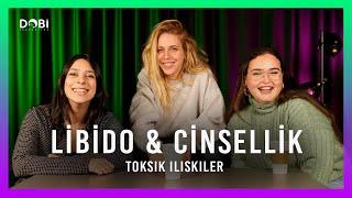 LİBİDO! Konuk: Melis İşiten @garajcontent  - Toksik İlişkiler (S.4 B.19)