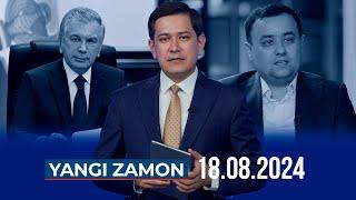 "YANGI ZAMON" dasturi (18.08.2024)