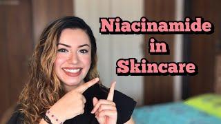 Benefits of Using Niacinamide | Skincare Ingredient in Focus | Improve Skin Texture | Preiti Bhamra