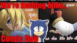 We're Nothing Alike... | A Sonic The Hedgehog Comic (Dub) | By: LunarOrca