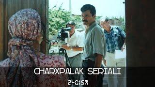 Charhpalak seriali 2 qism | Чархпалак сериали 2 кисм