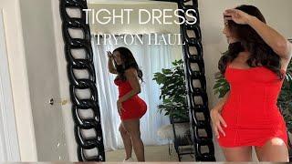 Tight Dress Try On Haul | Gabriella Ellyse