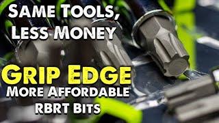 Grip Edge RPT Bits (RBRT Bits For Less Money) Same Tools, Different Name For Less!