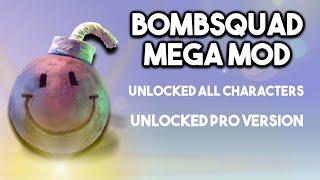 FREE ALL CHARACTERS | PRO VERSION | BOMBSQUAD MEGA MODPACK