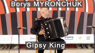 Myronchuk: Gipsy King | Цыганский Король - Борис Мирончук БАЯН ACCORDION Accordeon Akkordeon