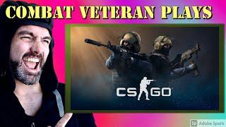 Army Combat Vet Plays CS:GO for the 1st Time! (LiveStream)