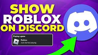 How to Add Roblox to Discord Status - Show Roblox on Discord