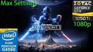 Star Wars Battlefront II Beta - GTX 1050 Ti - G4560 - 1080p - Max Settings