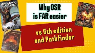 Why OSR is FAR BETTER to run than 5e/Pathfinder