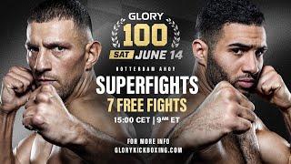 GLORY 100 SuperFights