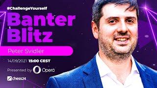 Banter Blitz with Peter Svidler