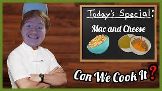 Mac and Cheese: A Mac of Two Cheeses | Can We Cook It?