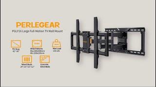 Step-By-Step Installation Guide for Perlegear PGLF16 Full Motion TV Mount