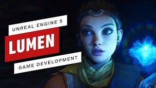 Unreal Engine 5: Lighting New Worlds With Lumen