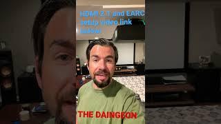 Epson LS12000 - HDMI 2.1 EARC Setup!  DIY!!
