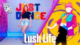 Lush Life - Just Dance 2019 (Unlimited) | Gameplay