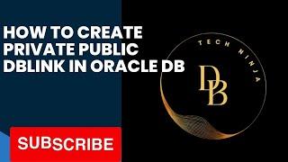 How to create private public DB link in oracle DB