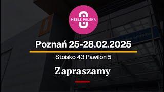 Targi Meble Polska 2025 - Tak powstawało nasze stoisko