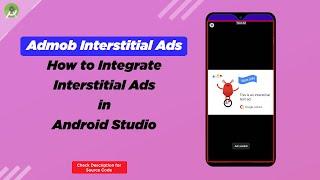 How to integrate Admob Interstitial Ads in Android Studio | Google Admob Tutorial - 02