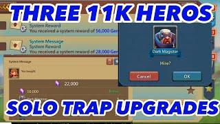 3 $11k Heroes,Total $33,000 | Upgrading The Solo Trap | Lords Mobile