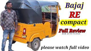 Bajaj re compact full review#auto information#kkrautovlogs#trendingvideo#viral videos