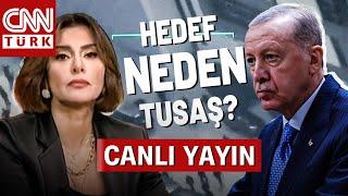 TUSAŞ Neden Hedef Seçildi? Erdoğan Yanıtladı, Hande Fırat Aktarıyor! #CANLI