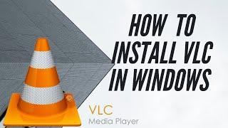 How to Install VLC Media Player