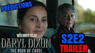 TWD: Daryl Dixon (The Book Of Carol) Season 2 Episode 2+ Trailer BREAKDOWN