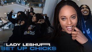 LADY LESHURR - SET UP CHICKS REACTION 