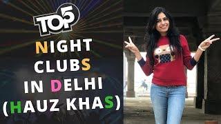 Best Nightclubs in Delhi HAUZ KHAS (Top5) | Hauz Khas Nightlife | Hauz Khas Village Club