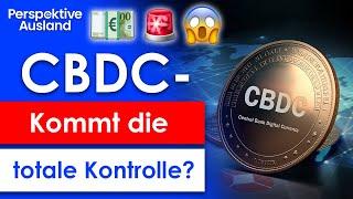 CBDC - Wie ernst wird es wirklich & kann man Einschränken umgehen?