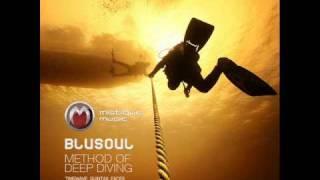 Blusoul - Method Of Deep Diving (Original Mix) - Mistique Music